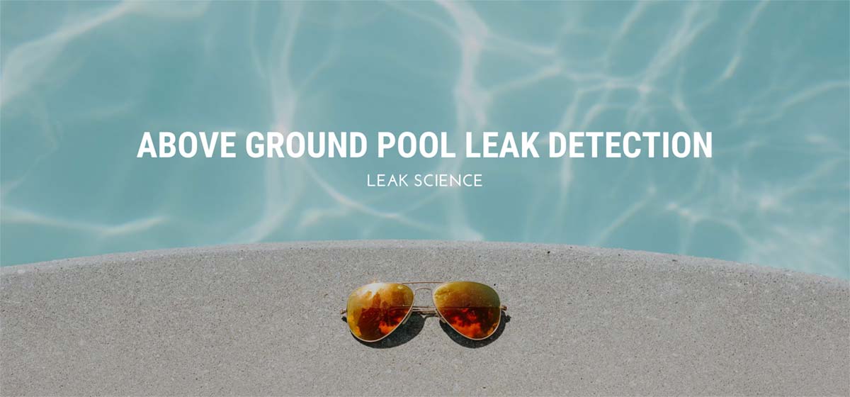 Above Ground Pool Leak Detection Above Ground Pool Leak Detection