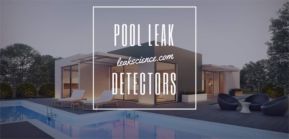 Pool Leak Detectors