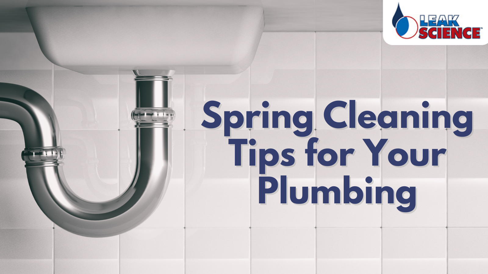 Spring Cleaning Tips for Your Plumbing