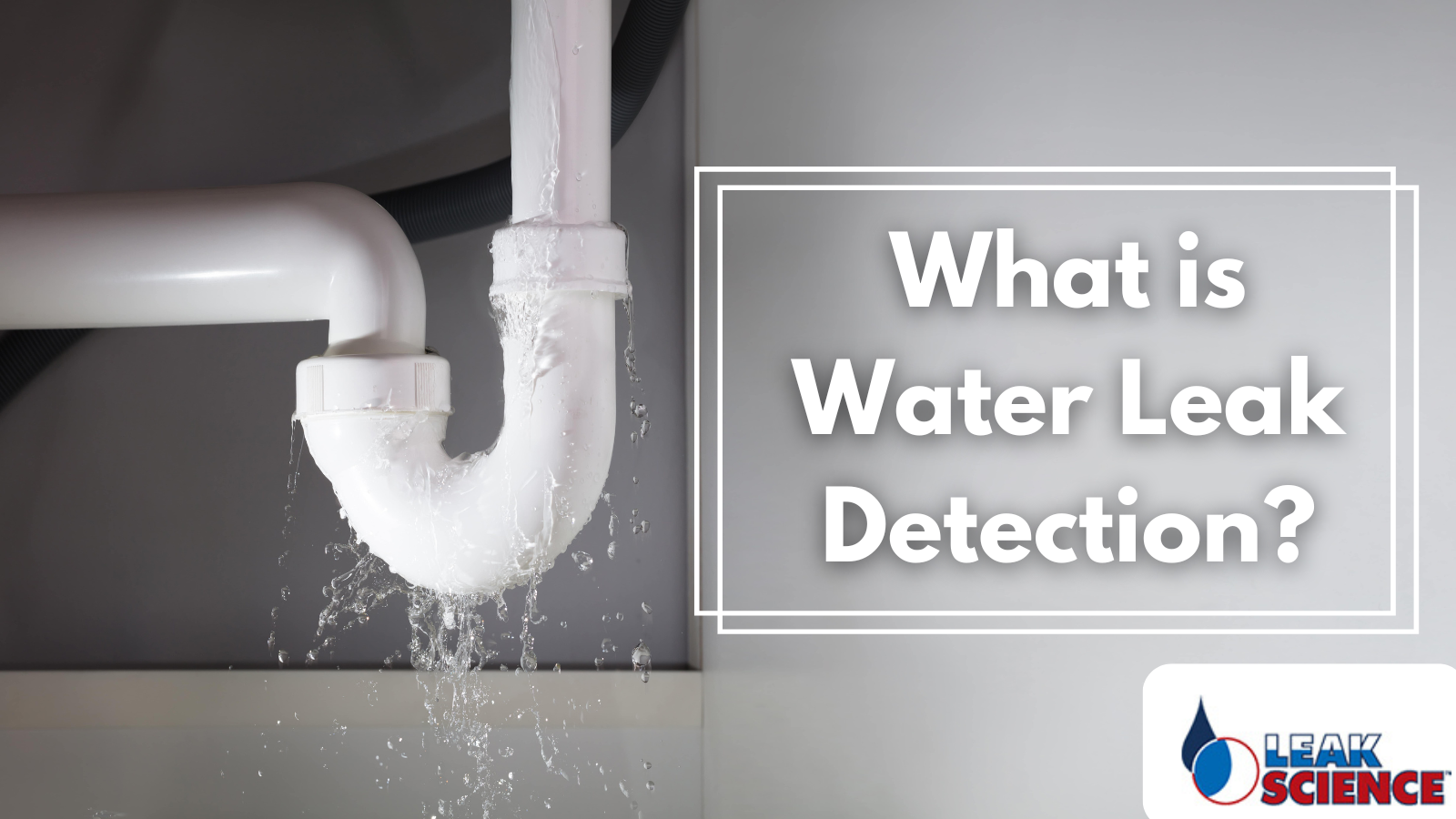 What is water leak detection